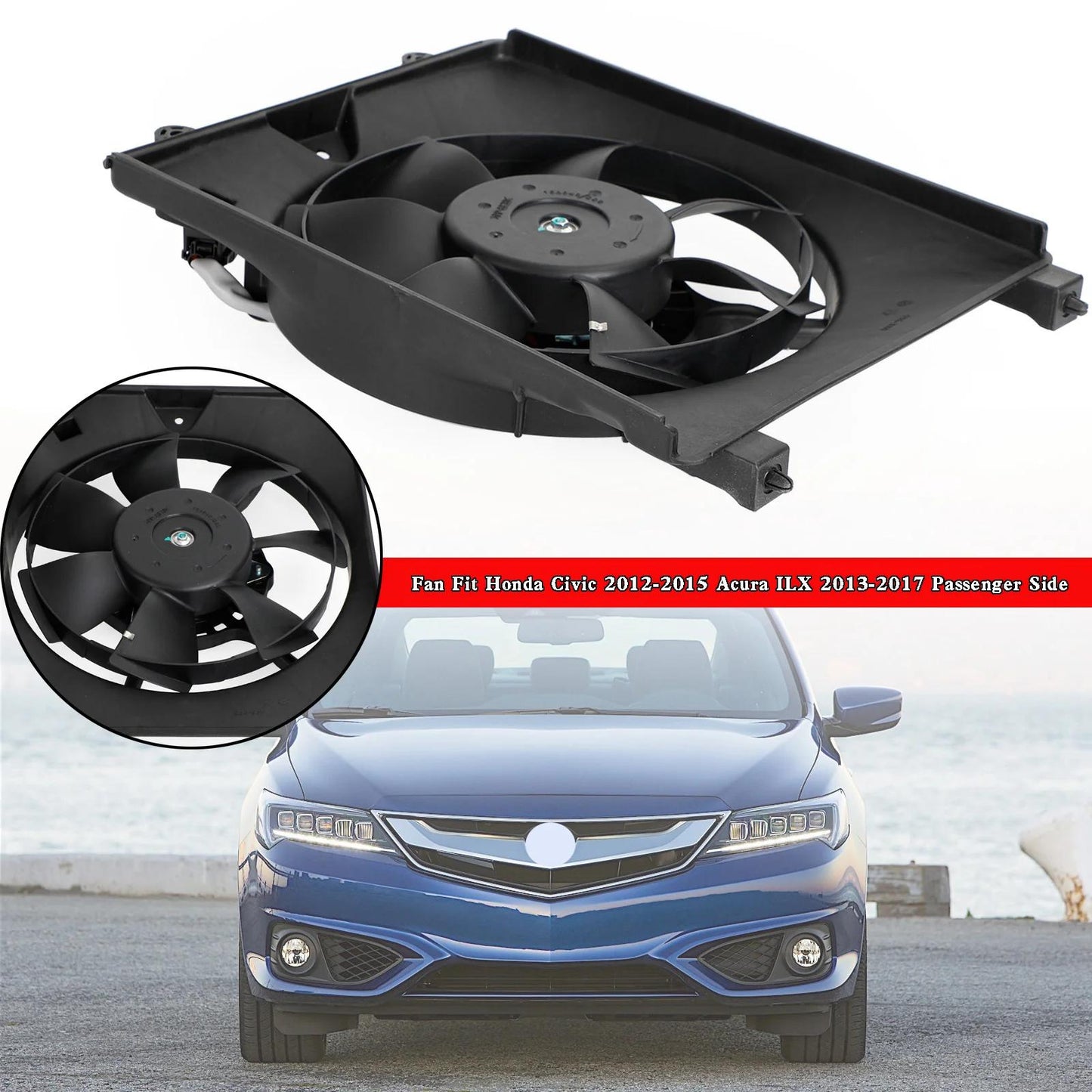 2012-2015 Honda Civic DX EX EX-L HF Hybrid Hybrid-L LX Si Radiator Cooling Fan Passenger Side 12815182 621490 Generic